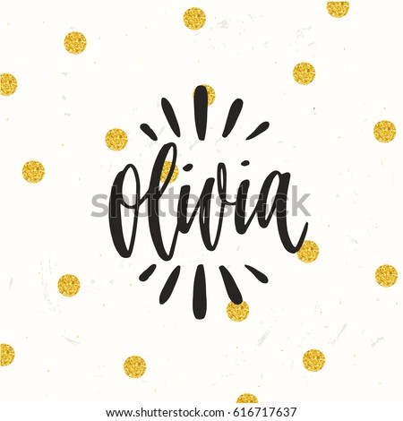 Hand Drawn Calligraphy Personal Name Olivia Stock Vector 616717637