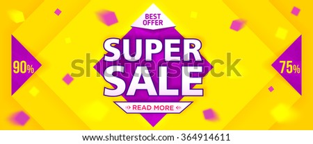 Super sale banner. Sale and discounts. Vector illustration - stock vector Super sale banner. Sale and discounts. Vector illustration - stock vector