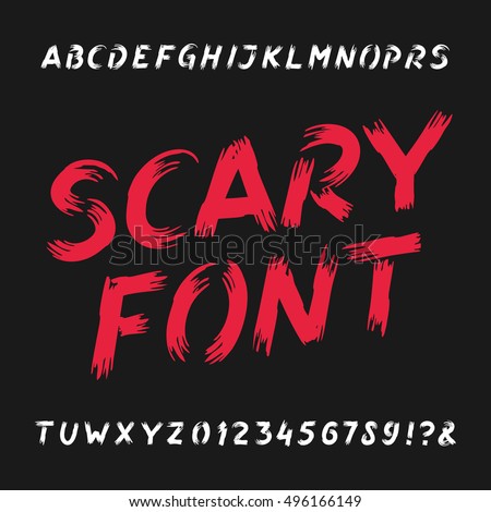 Scary alphabet font. Dirty letters, numbers and symbols. Hand drawn vector typography for your design. Scary alphabet font. Dirty letters, numbers and symbols. Hand drawn vector typography for your design.
