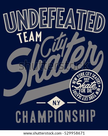 Skate board typography, t-shirt graphics, vectors Skate board typography, t-shirt graphics, vectors
