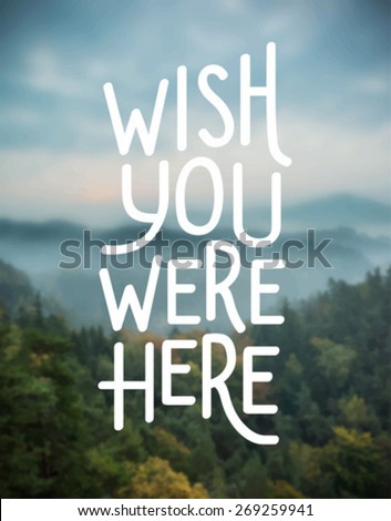 Wish You Were Here Stock Photos, Images, & Pictures | Shutterstock