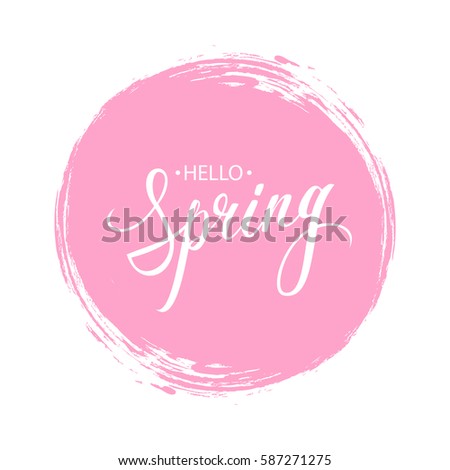 Handwritten phrase Hello Spring with pink circle brush stroke background. Vector illustration. Handwritten phrase Hello Spring with pink circle brush stroke background. Vector illustration.