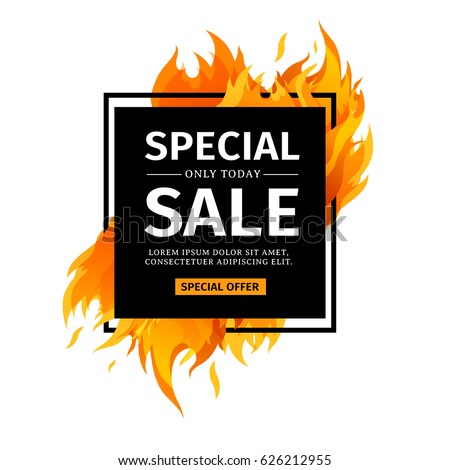 Template design square banner with Special sale. Black card for hot offer with frame fire graphic. Advertising poster layout with flame border on white background. Vector. Template design square banner with Special sale. Black card for hot offer with frame fire graphic. Advertising poster layout with flame border on white background. Vector.
