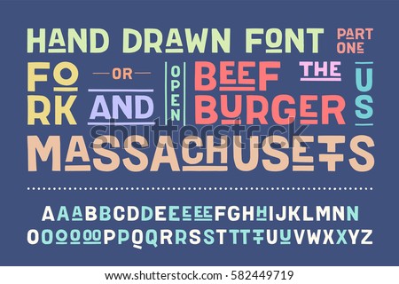Hand-drawn alphabet and font. Bold, regular and medium uppercase letters, alternative characters. Hand-drawn sketch sans serif font for design, advertising, typographic. Part One. Vector Illustration Hand-drawn alphabet and font. Bold, regular and medium uppercase letters, alternative characters. Hand-drawn sketch sans serif font for design, advertising, typographic. Part One. Vector Illustration