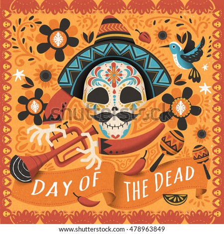 Day of the dead poster, Mexican sugar skull with instrument Day of the dead poster, Mexican sugar skull with instrument
