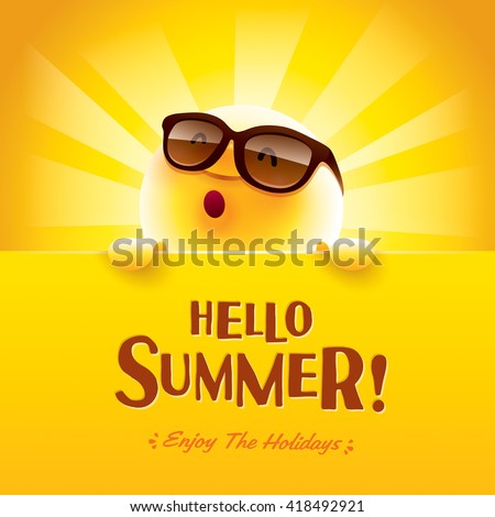 Hello Summer! Enjoy the holidays. - stock vector Hello Summer! Enjoy the holidays. - stock vector