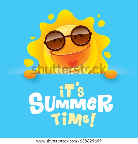 It’s Summer time! Summer sun with big sign. It’s Summer time! Summer sun with big sign.