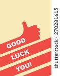 Good Luck You. Greeting Card&hellip;.