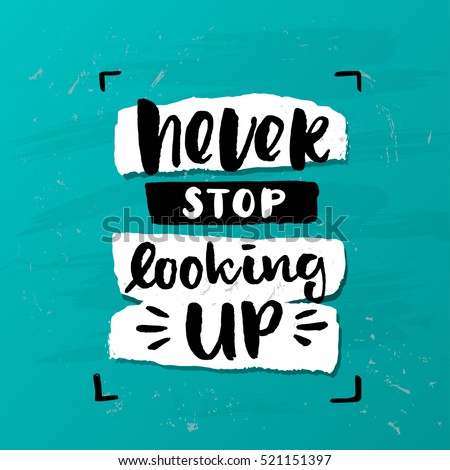 Hand drawn calligraphy lettering inspirational quotes stock vector ... Looking for inspirational images