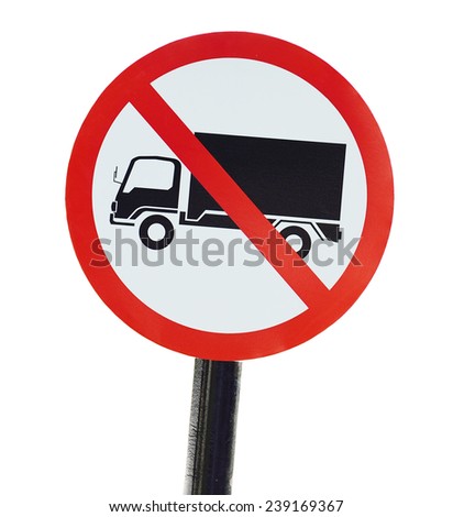 No Truck Red Road Sign Isolated Stock Photo (Edit Now) 239169367