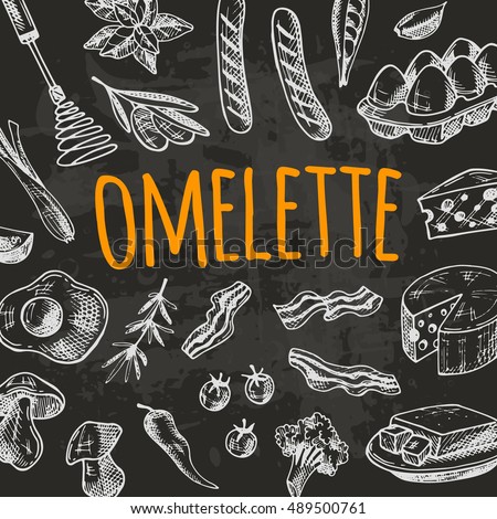 Omelette card with elements of kitchen on the chalkboard. Hand drawn vector illustration. Can be used for menu, cafe, restaurant, poster, banner, emblem, sticker, placard and other design.