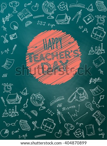 Happy Teacher's Day. School doodles Supplies Sketchy background, composition. Hand Drawn Vector Illustration