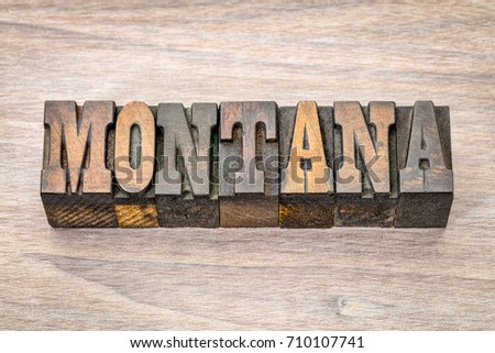 Montana Word Vintage Rustic Letterpress Wood Stock Photo 710107741 Montana Word Vintage Rustic Letterpress Wood Stock Photo 710107741