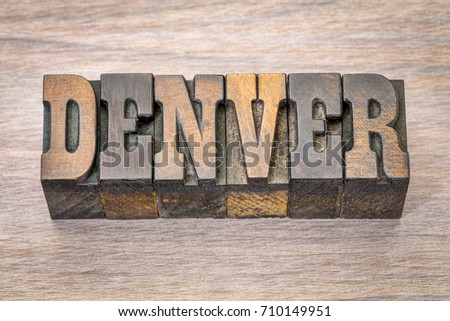 Denver Word Vintage Rustic Letterpress Wood Stock Photo 710149951 Denver Word Vintage Rustic Letterpress Wood Stock Photo 710149951