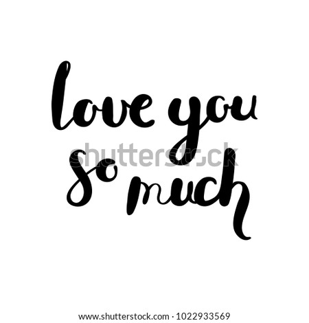 I Love You So Much Stock Images, Royalty-Free Images & Vectors ...