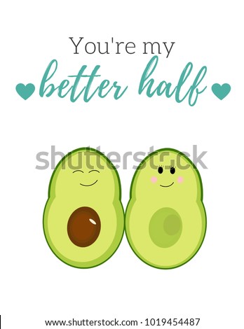 Avocado Pun Youre My Better Half Stock Illustration 1019454487 ...