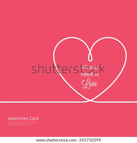 Valentines card with line heart and all you need is love phrase