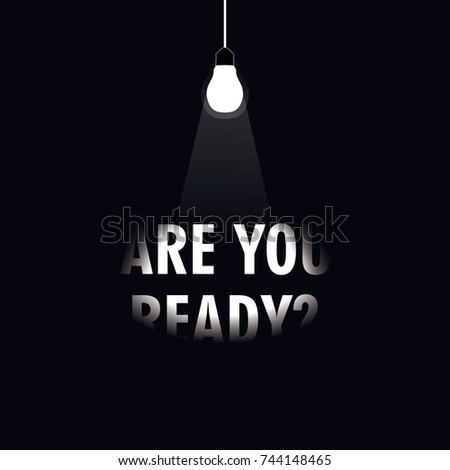 Are You Ready Stock Images, Royalty-Free Images & Vectors | Shutterstock