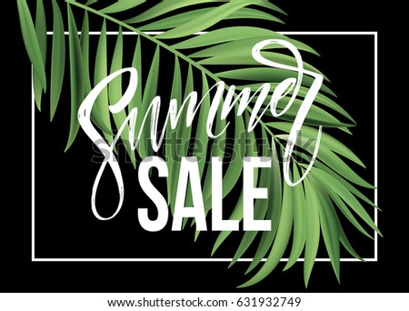 Sale banner, poster with palm leaves, jungle leaf and handwriting lettering. Floral tropical summer background. Vector illustration EPS10