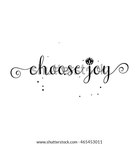 Download Choose Joy Handwriting Stock Images, Royalty-Free Images ...