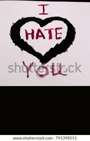 I Hate You Stock Images, Royalty-Free Images & Vectors | Shutterstock