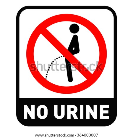 Something is. no pissing signs No pissing signs recommend