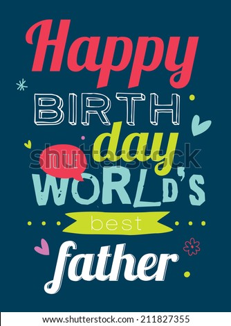 Download Happy Birthday Daddy Stock Images, Royalty-Free Images ...