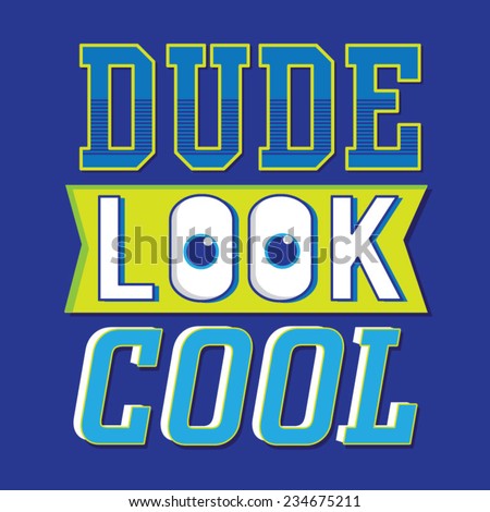 cool dude tshirt