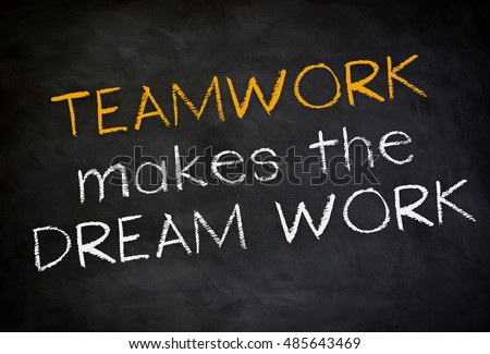 Teamwork Makes The Dream Work Stock Images, Royalty-Free Images ...