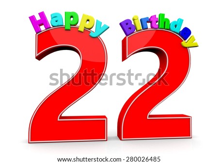 22 Birthday Stock Images, Royalty-Free Images & Vectors | Shutterstock