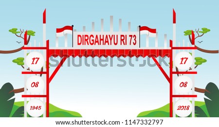 Free Gate Design 7 Special Indonesia Independence Day 73 th Flag red and white