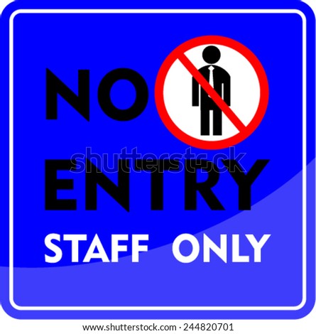 Staff Only Stock Images, Royalty-Free Images & Vectors | Shutterstock