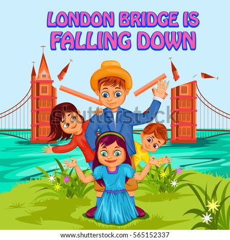 London Bridge Falling Down Kids English Stock Vector 565152337