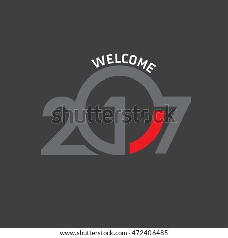 Welcome 2017 Creative numbers Happy new year creative design for your greetings card, flyers, invitation, posters, brochure, banners, calendar Gray Numbers over Black background