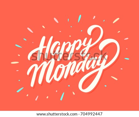Happy Monday Vector Lettering Stock Vector 704992447 - Shutterstock