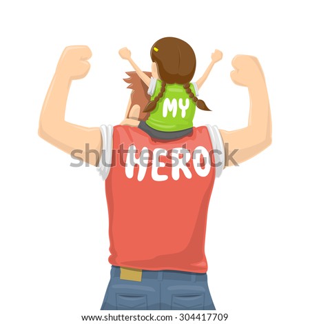 Father's Day - My Father Is a Hero - Vector illustration