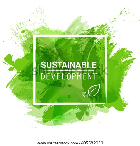 stock vector sustainable development logo with green watercolor paint background vector illustration 605582039