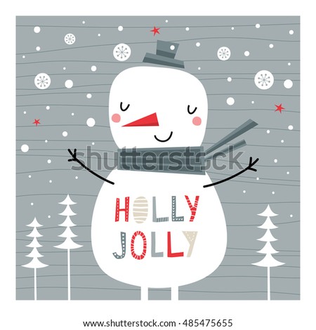 Greeting card: Holly Jolly. Creative hand drawn card with cute Snowman. Card for winter holidays. Vector cartoon illustration.