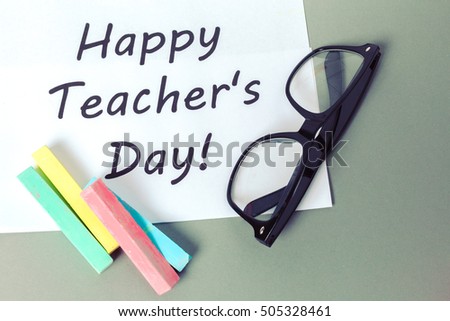 Teacher's day holiday. copy space