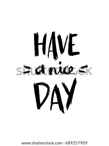 Have A Nice Day Collection