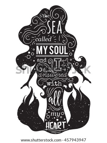 shirt poster t vector Stock Mermaid Inspirational Called Sea Quote Silhouette