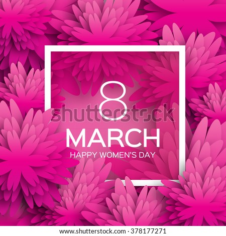 Abstract Pink Floral Greeting card - International Happy Women's Day - 8 March holiday background with paper cut Frame Flowers. Trendy Design Template. Vector illustration.