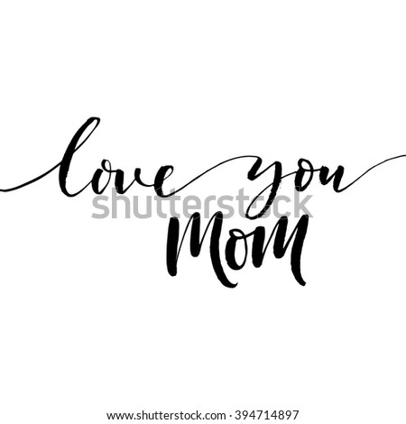 Love You Mom Card Hand Drawn Stock Vector 394714897 - Shutterstock