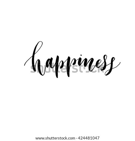 Happiness Phrase Your Design Modern Brush Stock Vector 424481047 ...