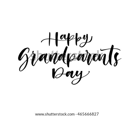 Happy Grandparents Day Hand Drawn Lettering Stock Vector 465666827 