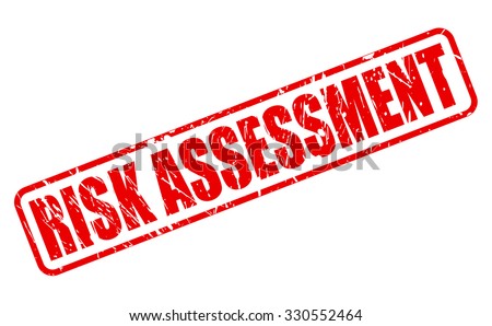 RISK ASSESSMENT Red Stamp Text On Stock Vector 330552464 - Shutterstock