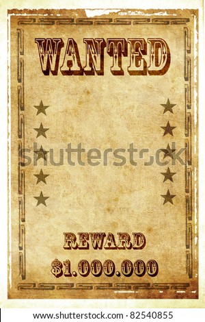 Vintage Wanted Poster Stock Illustration 82540855 - Shutterstock