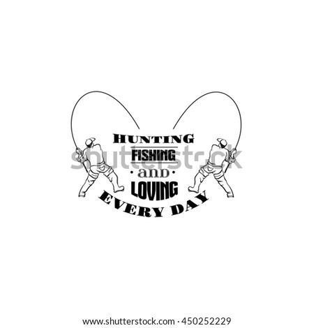 Free Free 129 Hunting Fishing Loving Everyday Svg SVG PNG EPS DXF File