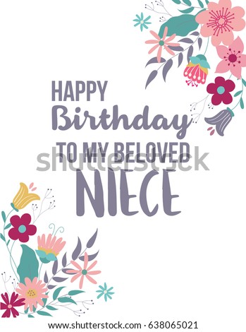 Pastel Colors Greeting Card Happy Birthday My Beloved Niece Design With Flowers On White Background
