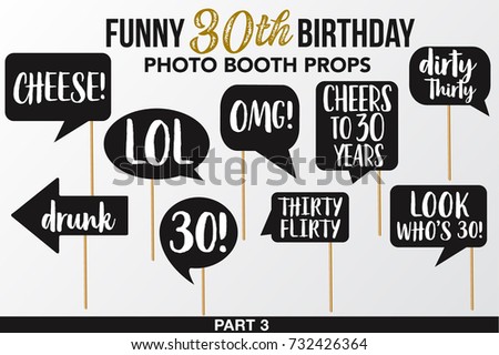 Set Of Funny Thirty Birthday Photobooth Vector PropsBlack Color With Golden Glitter Elements And